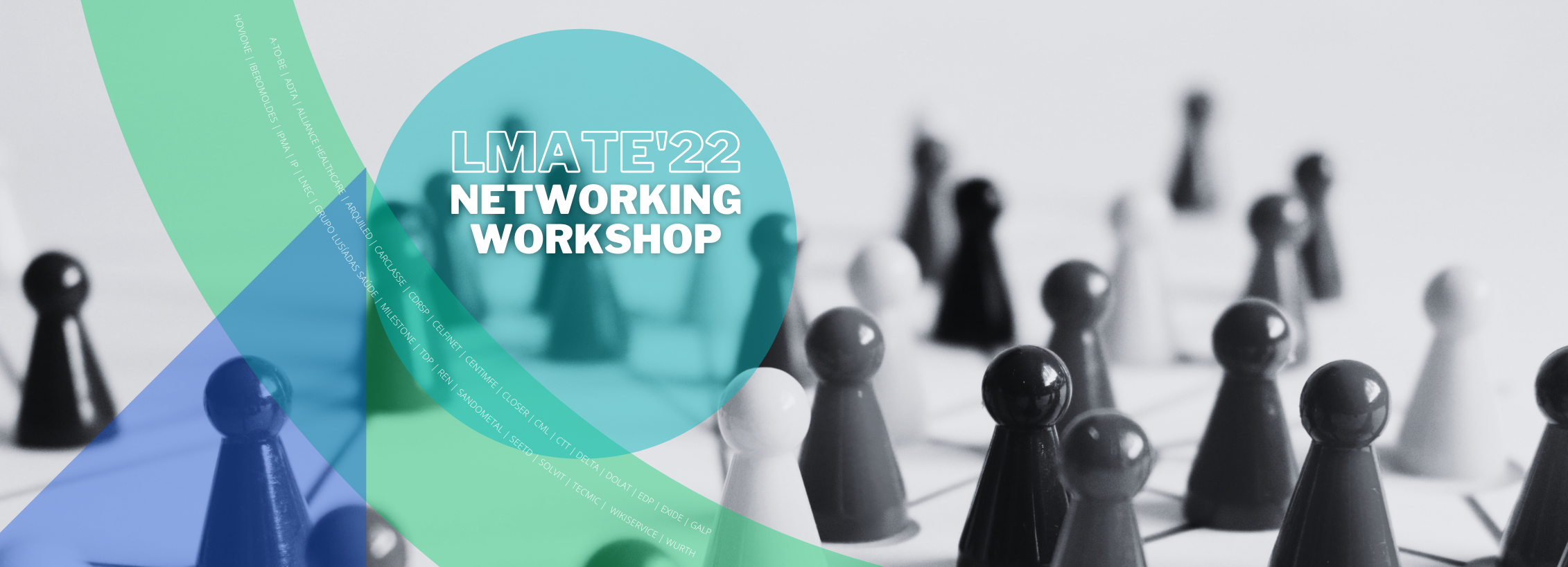 LMATE22 Networking Workshop Evento