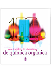 100 experiências de química orgânica / Carlos A. M. Afonso...[et al.]