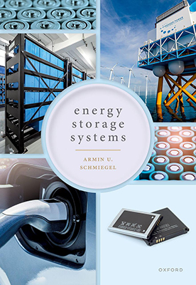Energy storage systems : system design and storage technologies / Armin U. Schmiegel